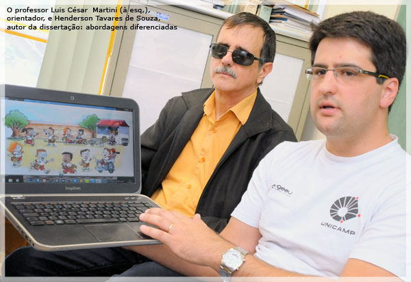 O professor Luís César Martini (à esquerda), orientador, e Henderson Tavares, autor da dissertação: abordagens diferenciadas. Foto: Antoninho Perri.